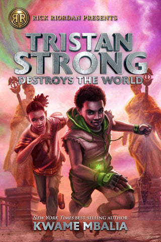 Tristan Strong Destroys the World (A Tristan Strong Novel, Book 2)