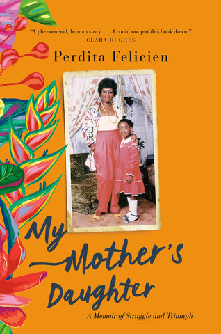My Mother's Daughter : A Memoir of Struggle and Triumph