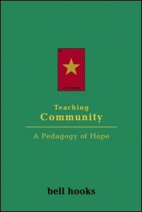 Teaching Community: A Pedagogy of Hope