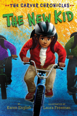 The New Kid: The Carver Chronicles (Book Five)