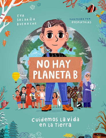 There Is No Planet B. Lets Take Care of Life on Earth