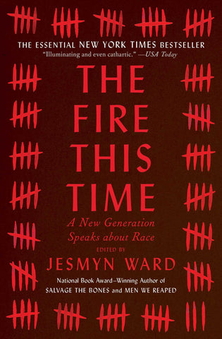 The Fire This Time: A New Generation Speaks about Race