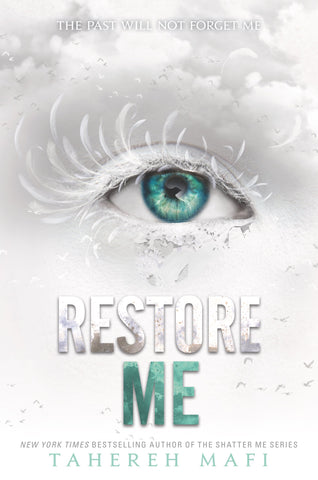 Restore Me ( Shatter Me #4 )