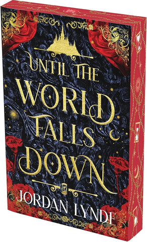 Until the World Falls Down: A Dark Fantasy Romance of Love, Betrayal, and Self-Acceptance in the Face of Eternal Temptation and Dangerous Choices―Perfect for Summer Reading cover image