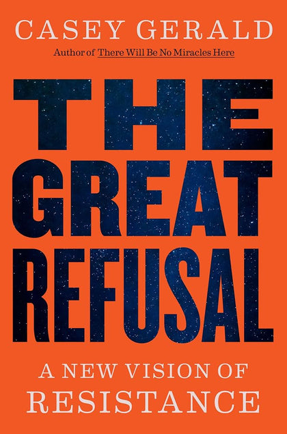 The Great Refusal: A New Vision of Resistance cover image