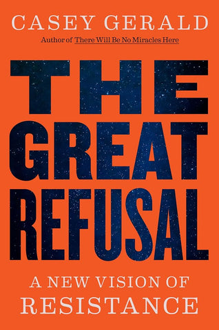 The Great Refusal: A New Vision of Resistance cover image
