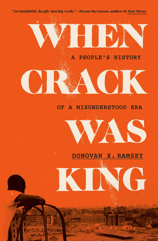 When Crack Was King