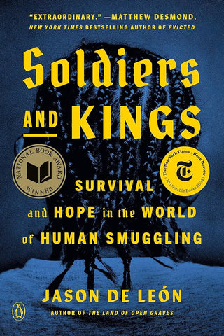 Soldiers and Kings: Survival and Hope in the World of Human Smuggling cover image