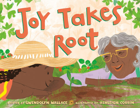 Joy Takes Root