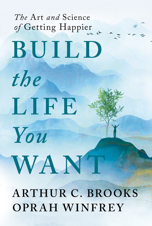 Build the Life You Want