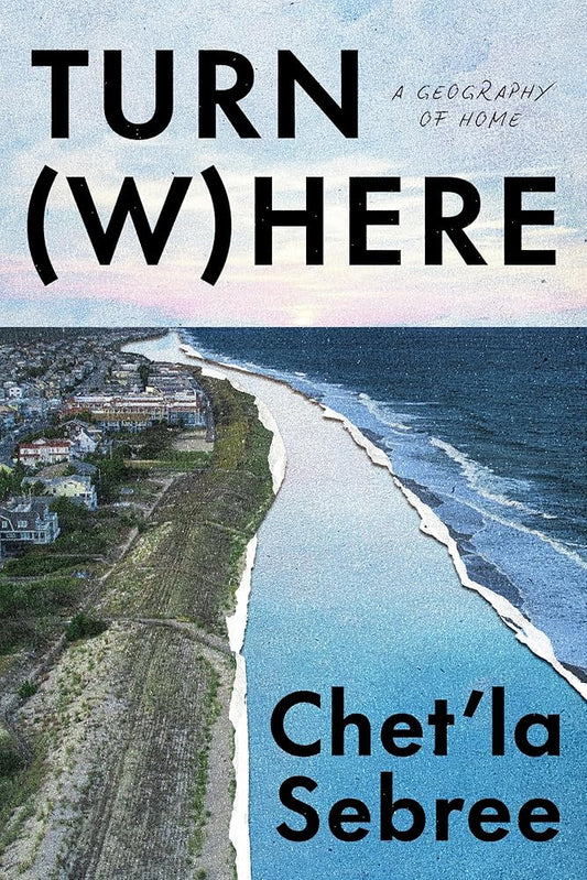 Turn Where: A Geography of Home cover image