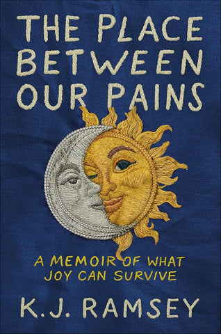 The Place Between Our Pains: A Memoir of What Joy Can Survive cover image