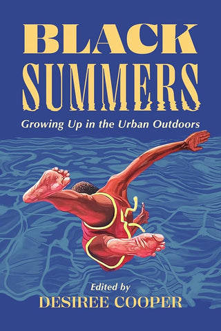 Black Summers: Growing Up in the Urban Outdoors (Made in Michigan Writer Series) cover image