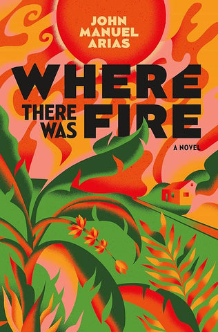 Where There Was Fire cover image