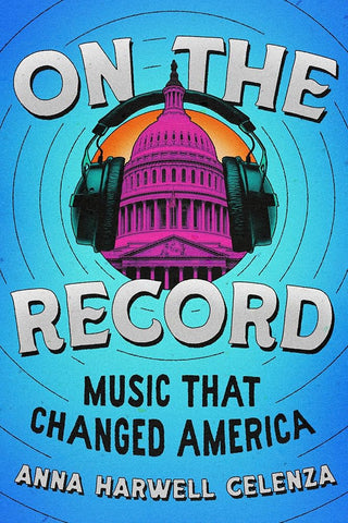 On the Record: Music that Changed America cover image