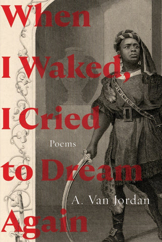 When I Waked, I Cried To Dream Again: Poems