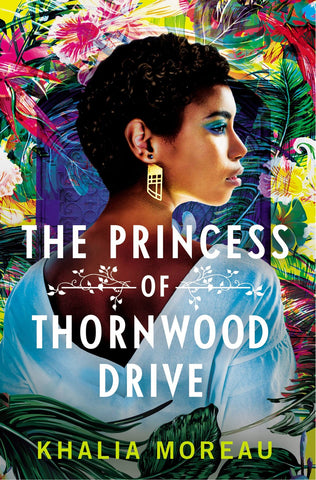 The Princess of Thornwood Drive