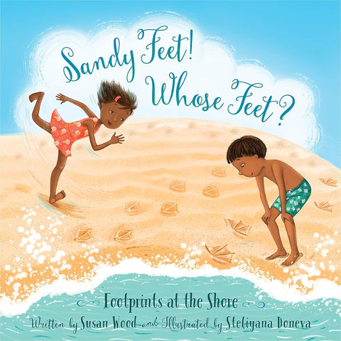 Sandy Feet! Whose Feet?: Footprints at the Shore cover image