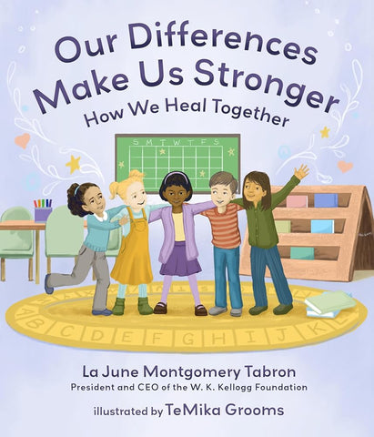 Our Differences Make Us Stronger: How We Heal Together cover image