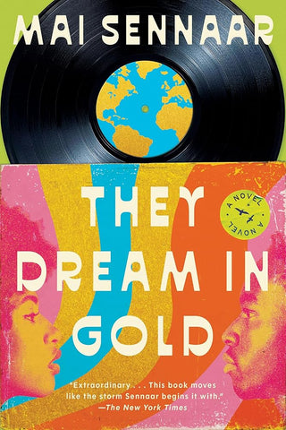 They Dream in Gold: A Novel cover image