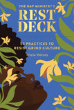The Nap Ministry's Rest Deck: 50 Practices to Resist Grind Culture