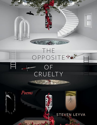 The Opposite of Cruelty: Poems cover image
