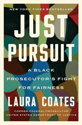 Just Pursuit: A Black Prosecutor's Fight for Fairness cover image