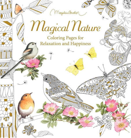 Magical Nature: Coloring Pages for Relaxation and Happiness cover image