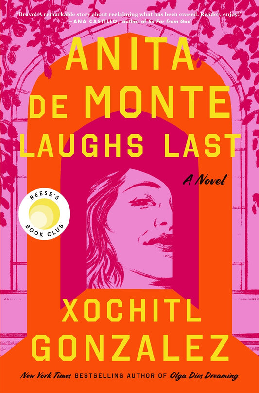 Anita de Monte Laughs Last: A Novel