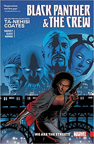 Black Panther & the Crew: We Are the Streets