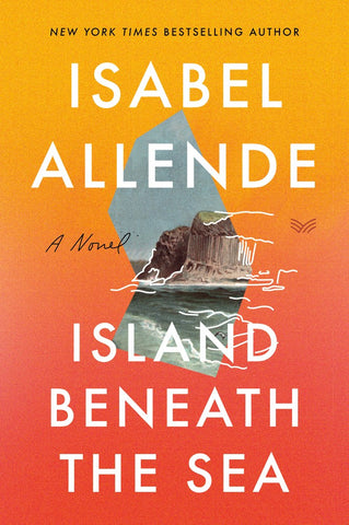 Island Beneath the Sea : A Novel