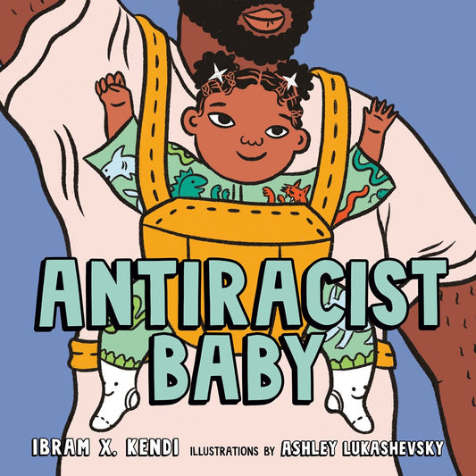 Antiracist Baby Board Book