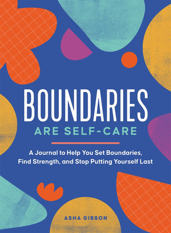 Boundaries Are Self-Care