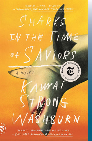 Sharks in the Time of Saviors : A Novel