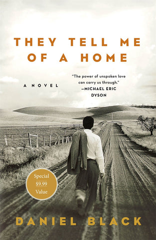 They Tell Me of a Home: A Novel