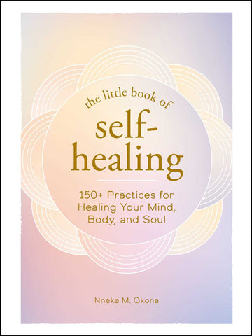 The Little Book of Self-Healing