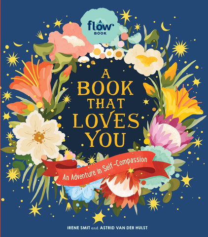 A Book That Loves You : An Adventure in Self-Compassion