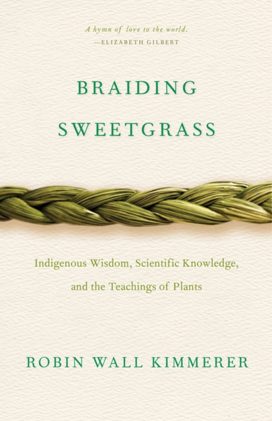 Braiding Sweetgrass (Signed Copies)