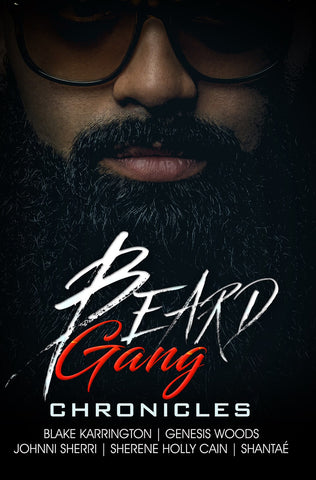 Beard Gang Chronicles