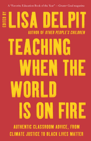 Teaching When the World Is on Fire