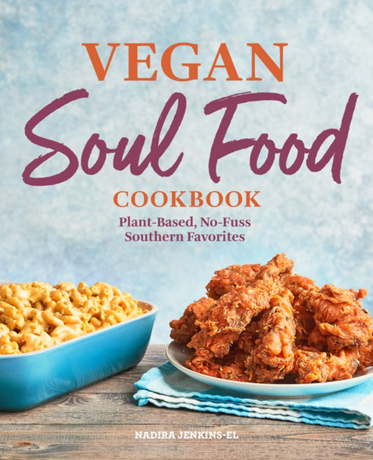 Vegan Soul Food Cookbook