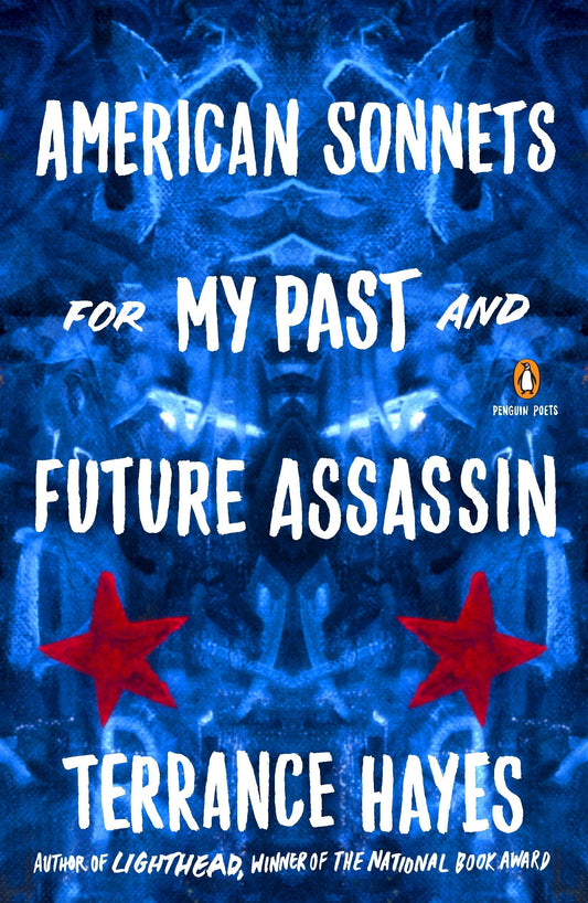 American Sonnets for My Past and Future Assassin